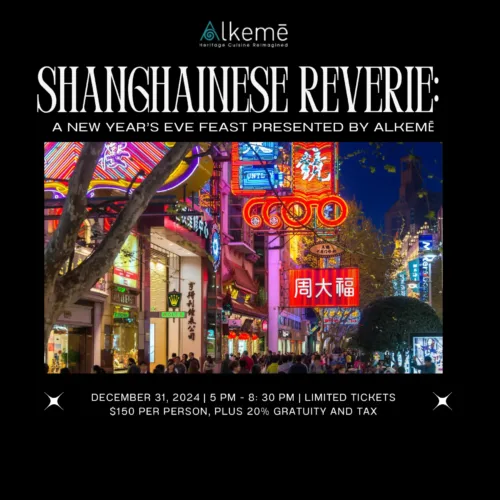 Shanghainese Reverie: A New Year’s Eve Feast 12/31/2024