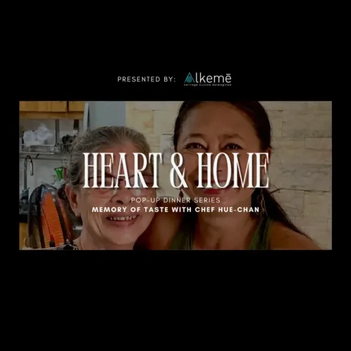 Heart & Home with Chef Hue Chan